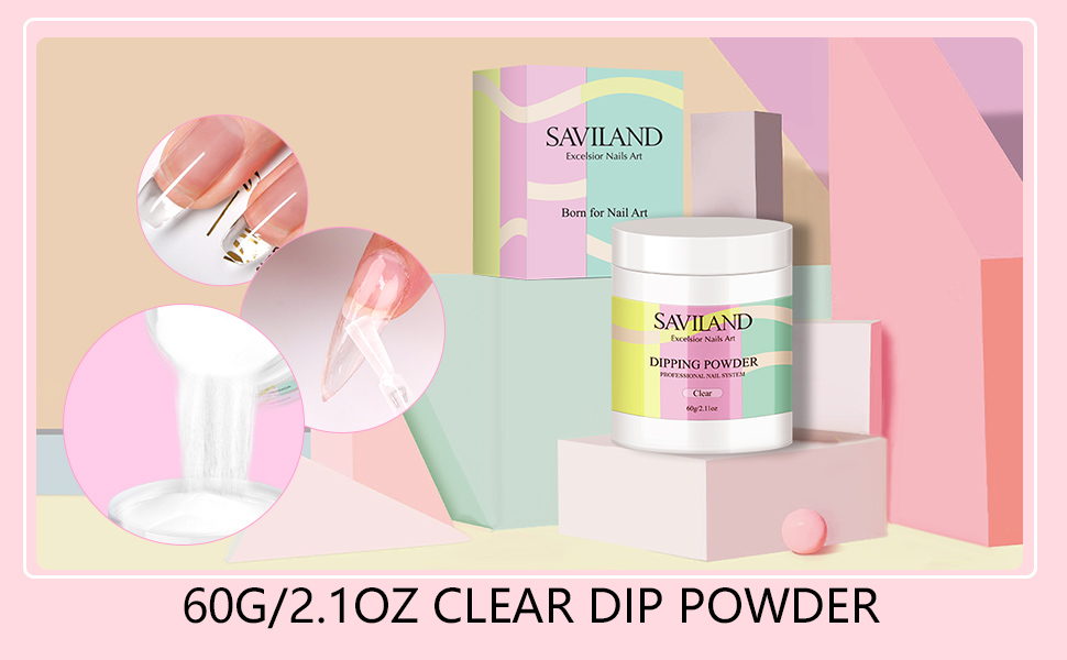 Saviland Clear Dip Powder 2.1oz Dip Powder Dipping