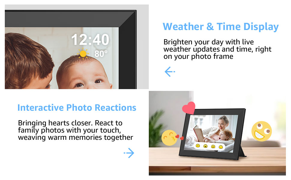 weather time display and interactive photo reactions