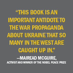 Praise from Mairead McGuire for War in Ukraine: Making Sense of a Senseless Conflict