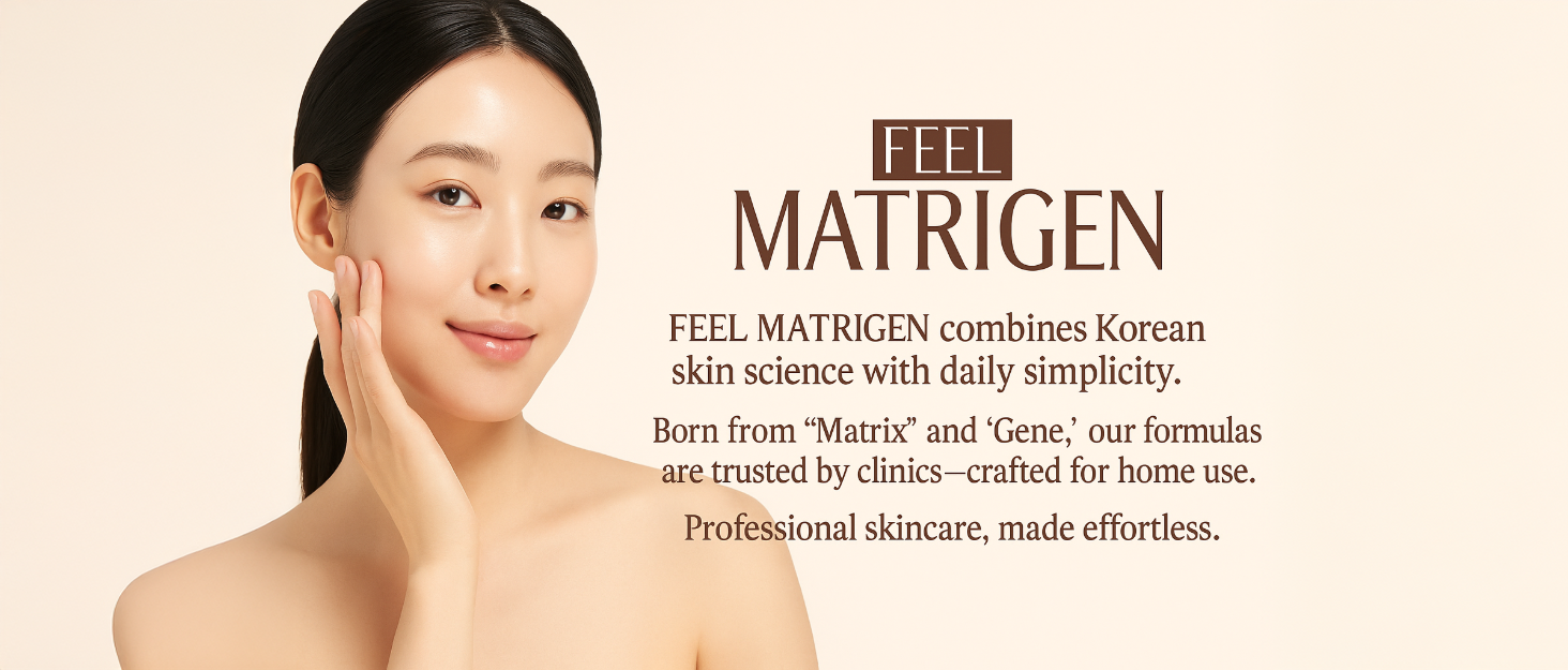 FEEL MATRIGEN brand image with clinic-inspired setting highlighting professional skincare expertise