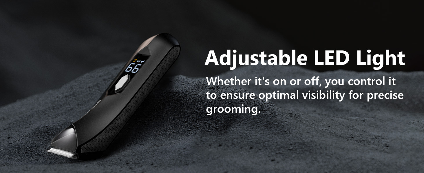 Adjustable LED Light you can control the lighting for a customized grooming experience.