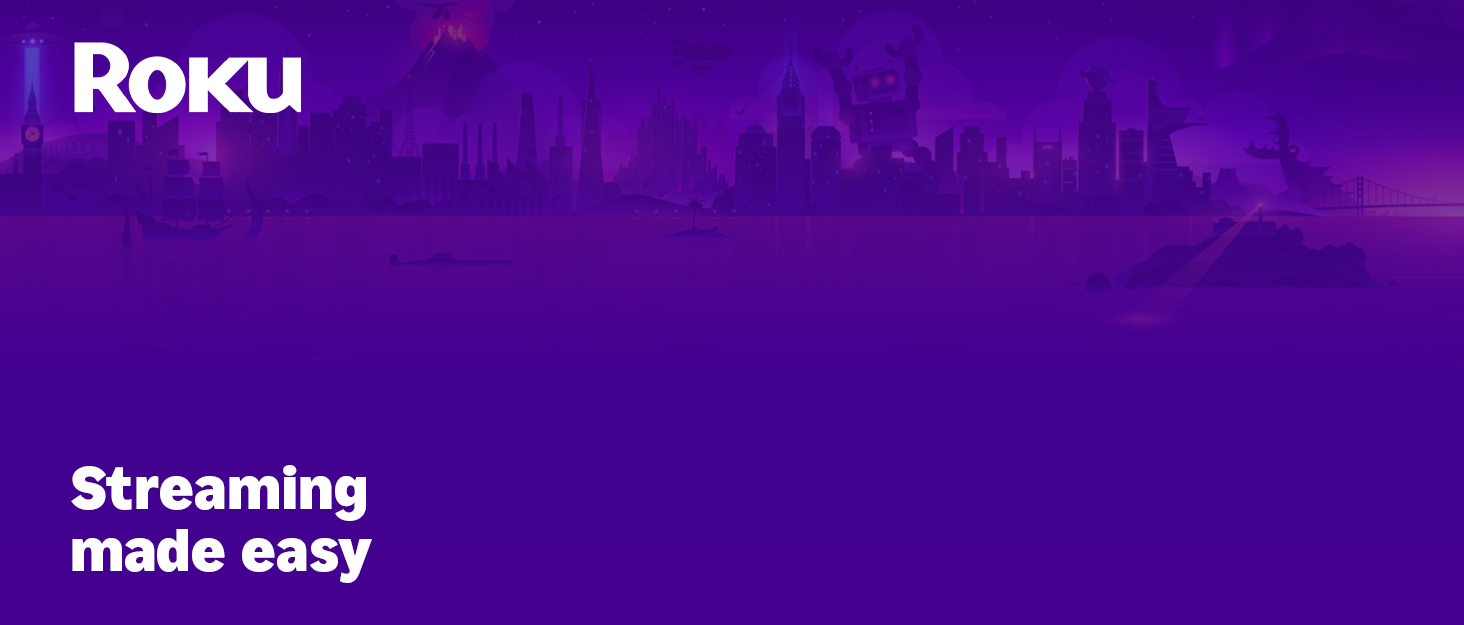 Roku Streaming Made easy