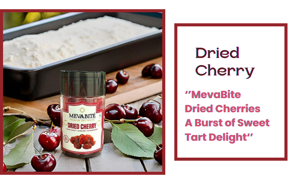 Mevabite Dried Cherry, 250gms