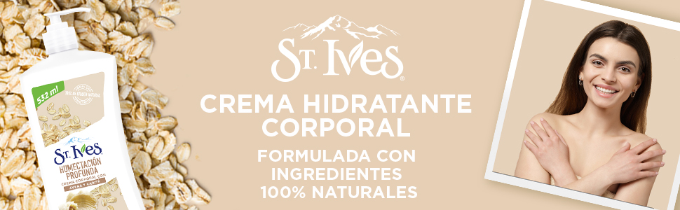 Crema corporal hidratante St. Ives Avena y Karité 532 ml con ingredientes 100% naturales