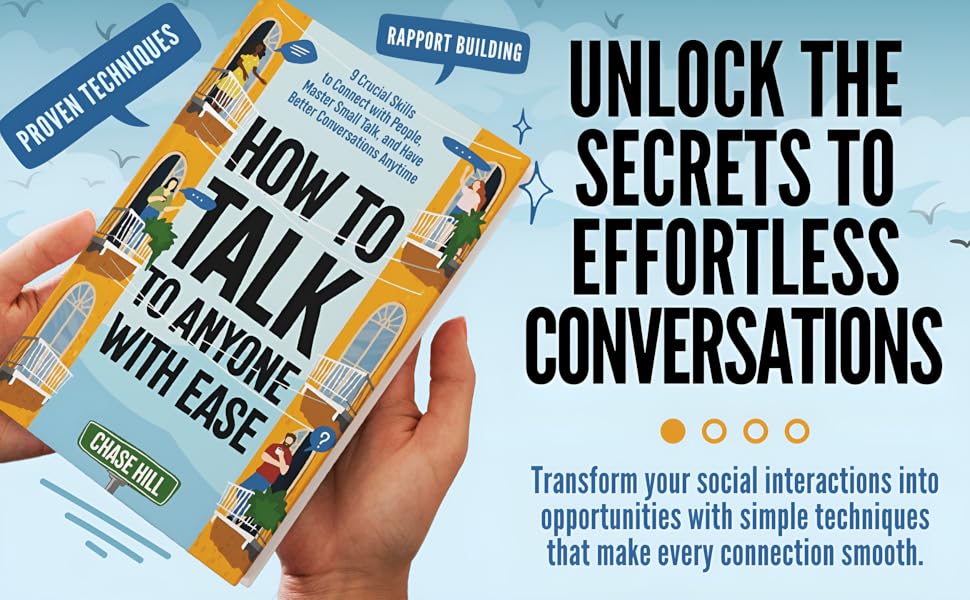 How to Talk to Anyone with Ease 9 Crucial Skills to Connect with People Master Small Talk