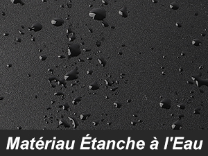 Le texte indique « Matériau étanche à l'eau ». Image promotionnelle montrant une surface sombre avec des gouttelettes d'eau, soulignant les propriétés du matériau résistant à l'eau.