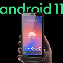 android 11 OS smartphones cell phone unlocked