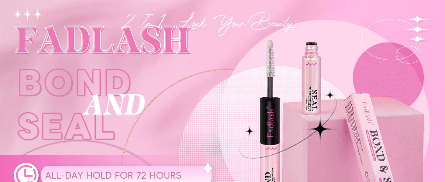 lash bond and seal