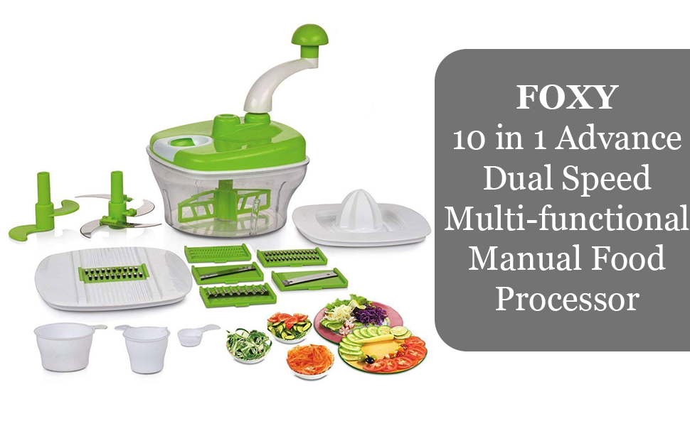 FOXY 10in1 Advance Dual Speed Multifunctional Manual Food Processor