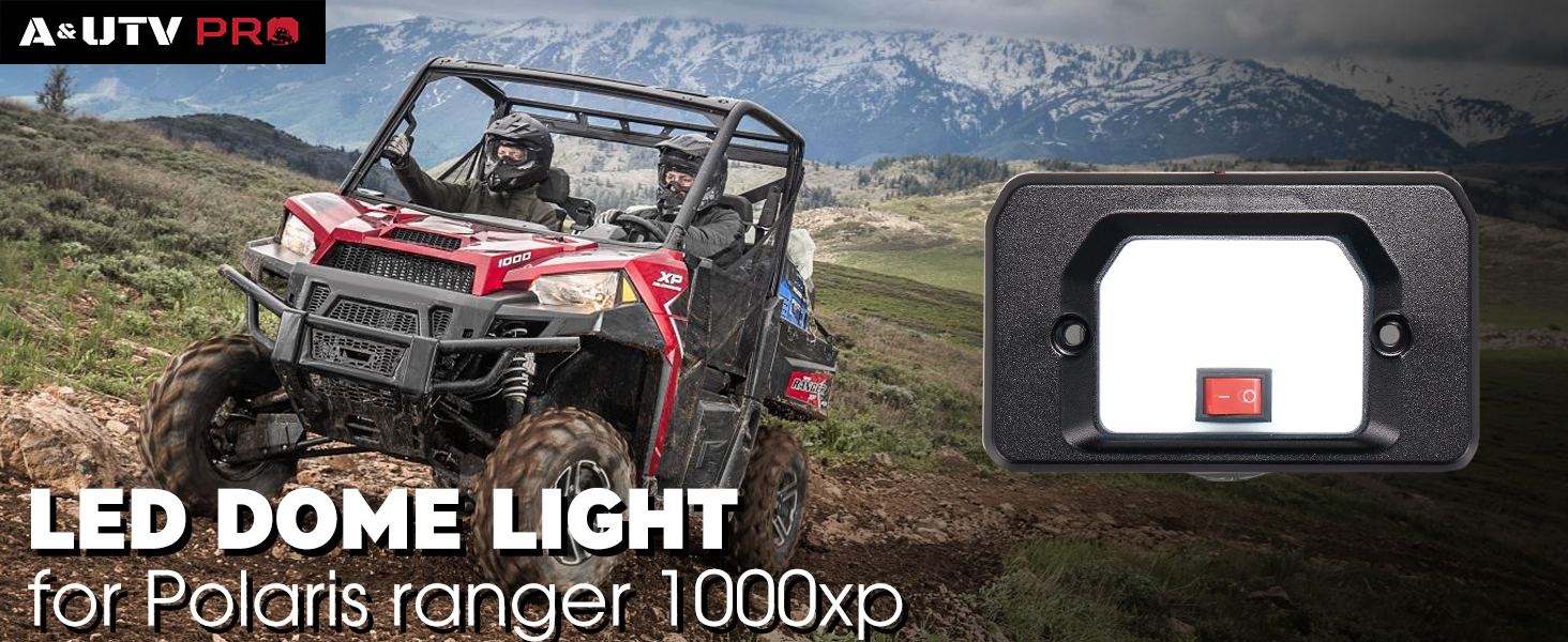 LED Dome Light for 2017-2023 Polaris Ranger 1000