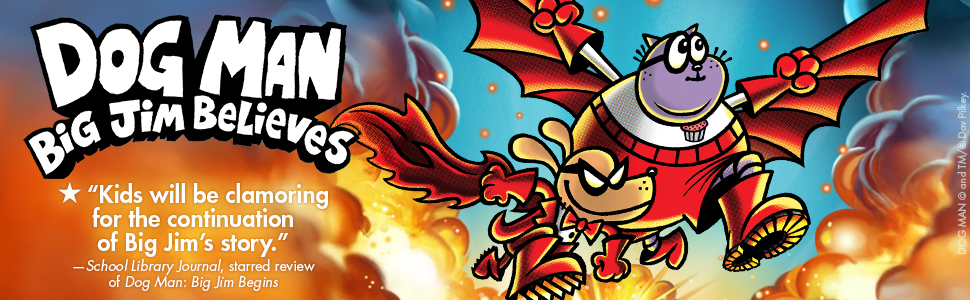 Dog Man #14: Big Jim Believes A1