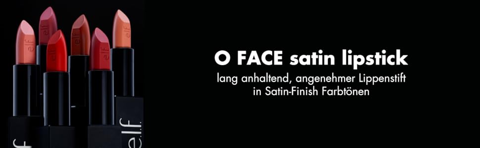 O face satin lipstick