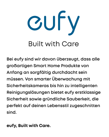 Der Text lautet „eufy Built with Care“ und deutscher Text über Smart-Home-Produkte. Markenbotschaft, in der Produktqualität und Sicherheit im Vordergrund stehen.