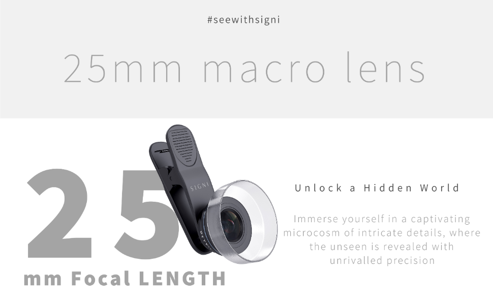 Signi One 25mm Super Macro Lens for mobile camera