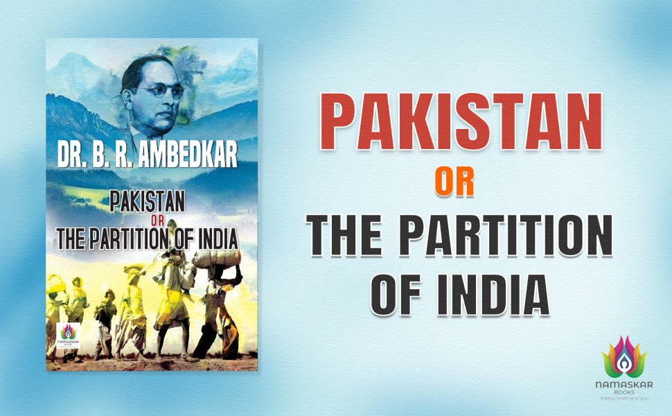 Pakistan Or The Partition Of India + Why I Killed Gandhi ( Set of 2
