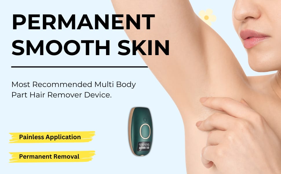 PERMANENT AND PAINLESS HAIR REMOVER DEVICE