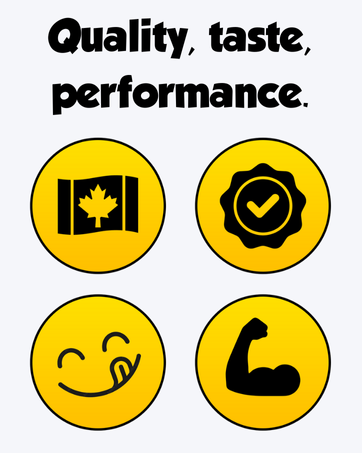 Quality, taste, performance.