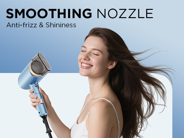 Text reads 'SMOOTHING NOZZLE' and 'Anti-frizz & shininess'. Person holding blue hair dryer with specialized nozzle attachment against blue background, with flowing dark hair