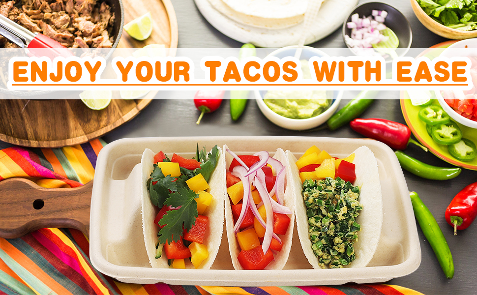 enjoy your tacos with ease