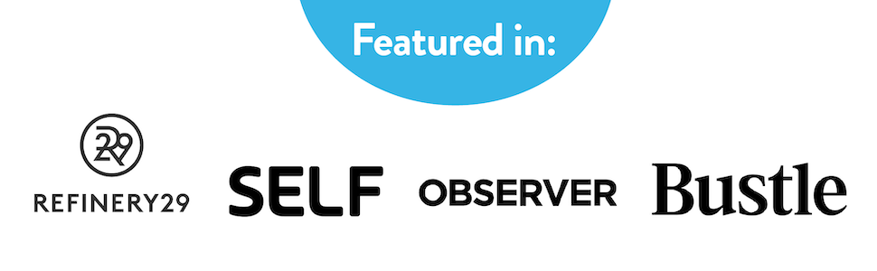 Featured in banner with Self, Refinery 29, observer and bustle publications.