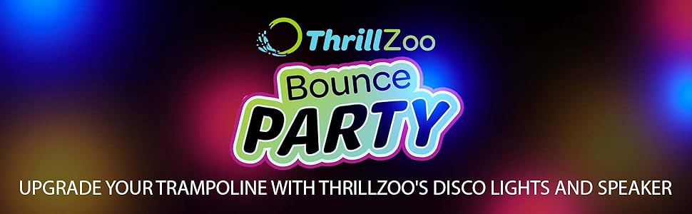 Thillzoo Bounce Party - Upgrade your trampoline with thrillzoo&#39;s disco lights and speaker