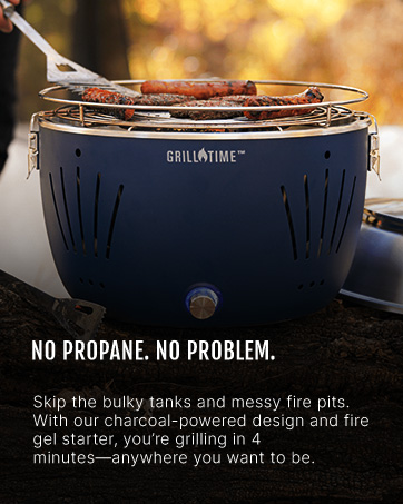 No Propane. No Problem.