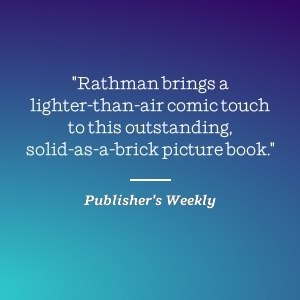 Publisher's Weekly praises Rathman's light comic touch in picture book