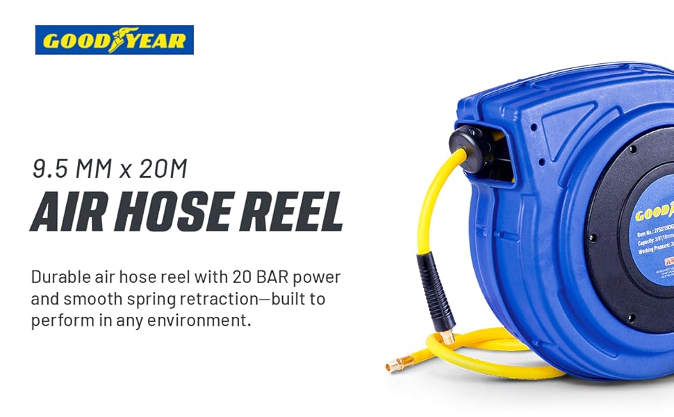 Text reads: 'GOODYEAR', '9.5 MM x 20M AIR HOSE REEL', 'Durable air hose reel with 20 BAR power and smooth spring retraction—built to perform in any environment.' Blue and yellow retractable air hose reel product.