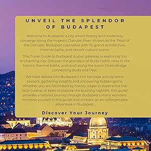 Unveil the Splendor of Budapest