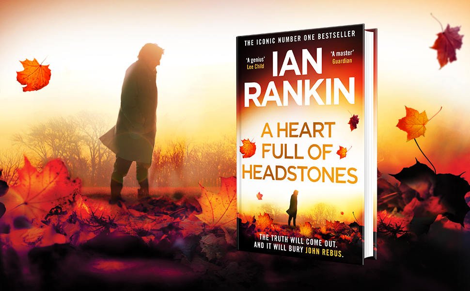A Heart Full of Headstones The Gripping New MustRead Thriller from the No.1 Bestseller Ian