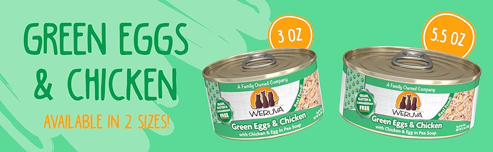 Weruva Green eggs and chicken. Availabel in two sizes - 3 and 5.5oz!