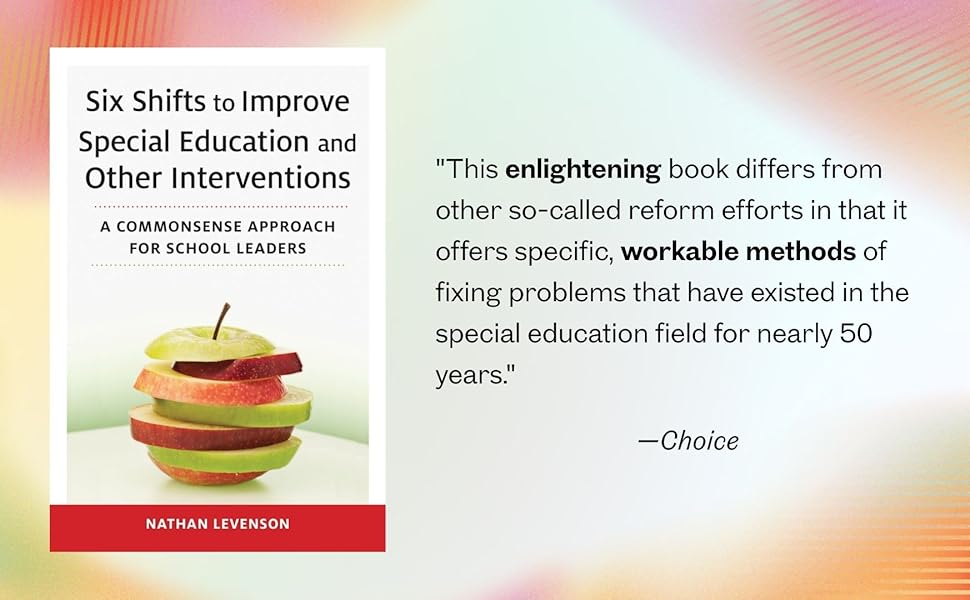 Six Shifts to Improve Special Education and Other