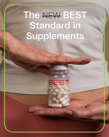 The BEST Standard in Supplements