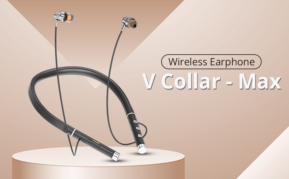 V Collar - Max  Voods Voods earphone Voods neckband Neckband wireless earphone wireless neckband