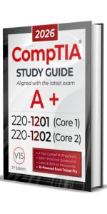 CompTIA A+ 220-1201 and 220-1202 Study Guide: The All-in-One