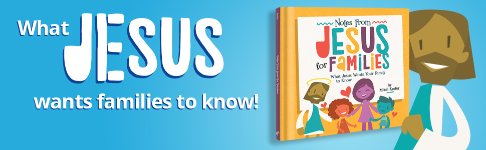 Notes From Jesus for Families