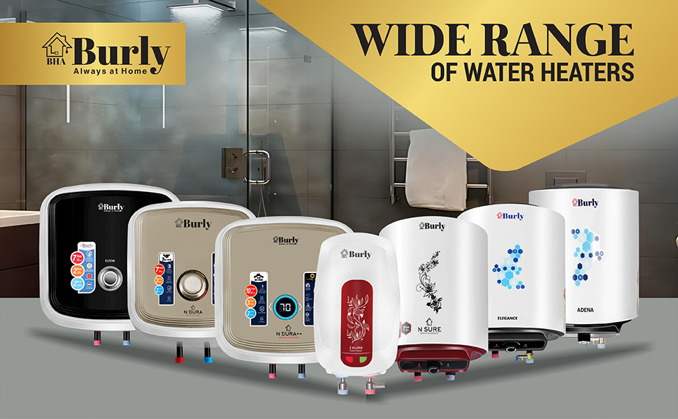 Burly Wide Range of Water Heaters