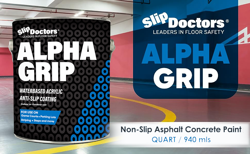 Alpha Grip NonSlip Paint for Concrete & Asphalt NonSkid Coating