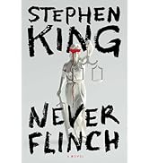 Never Flinch: A Novel