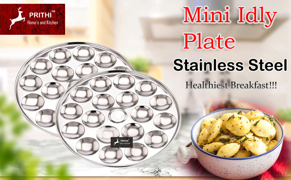 Prithi Home's and Kitchen Thick Gauge Special Mini Idli Maker Stainless