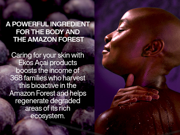 A Powerful Ingredient for the Body and Amazon Forest