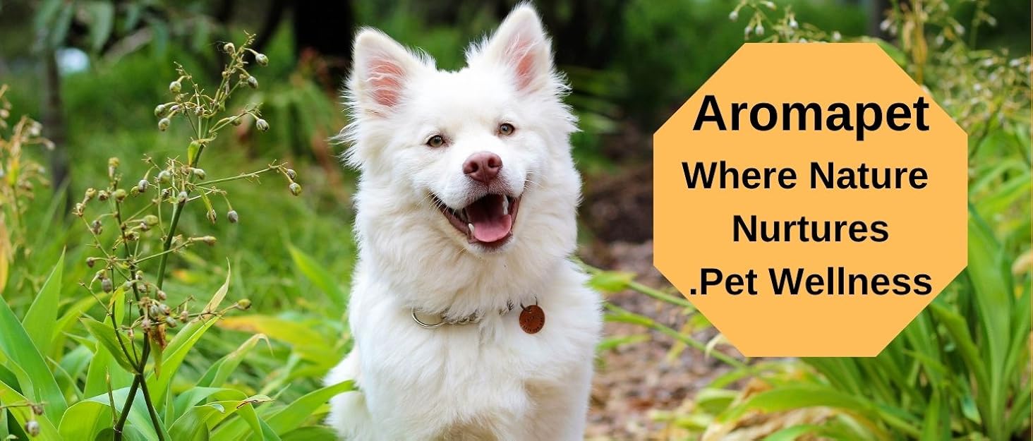 Aromapet Where Nature Nurtures Pet Wellness.