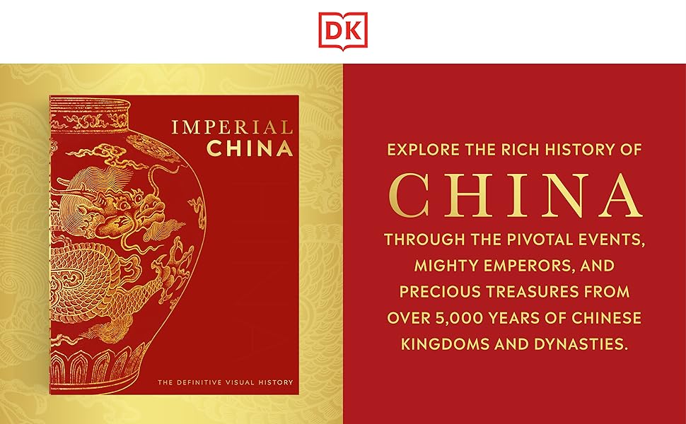 Imperial China: The Definitive Visual History