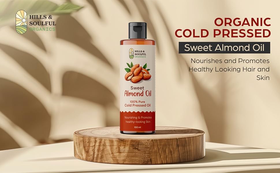 organic cold pressed sweet almond oil, hills and soulful organics, nourishes skin and hair