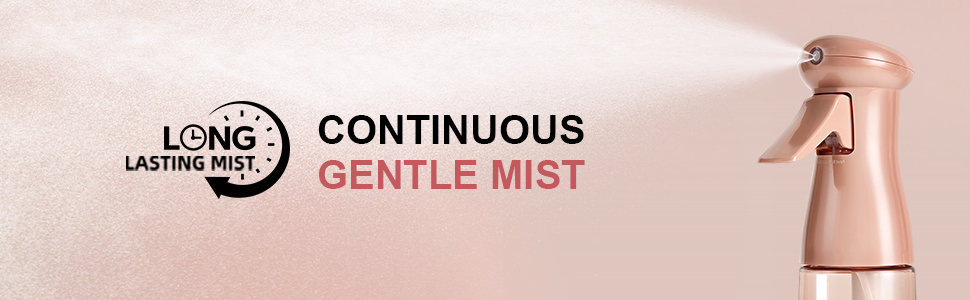 Long lasting gentle mist