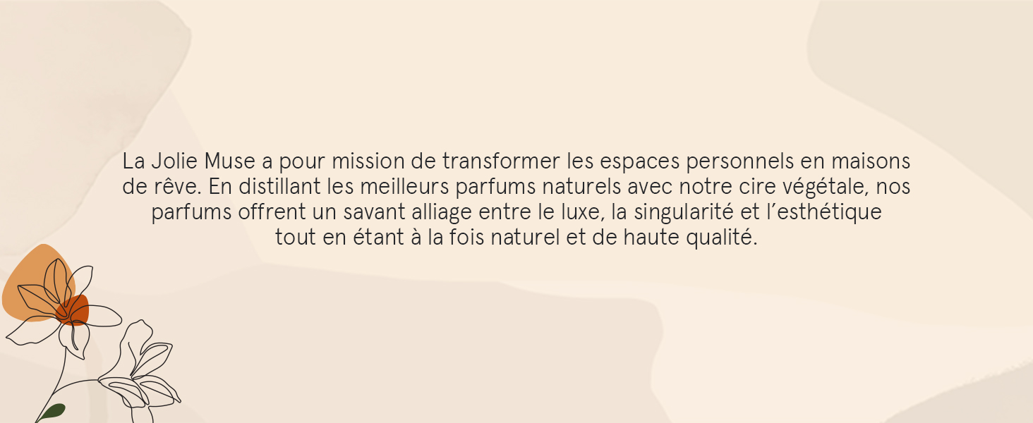 Fond beige avec illustration partielle de fleurs. Le texte français traite de la transformation des espaces avec des parfums naturels et des parfums de haute qualité