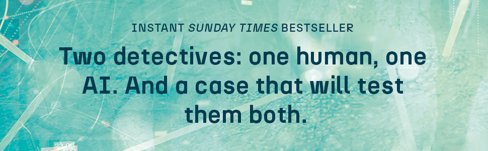 Two detectives: one human, one AI. And a case that will test them both.