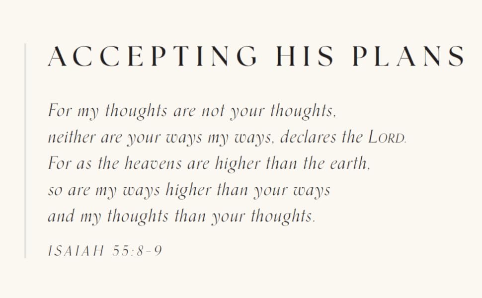 Accept Gods plans and purpose for your life.