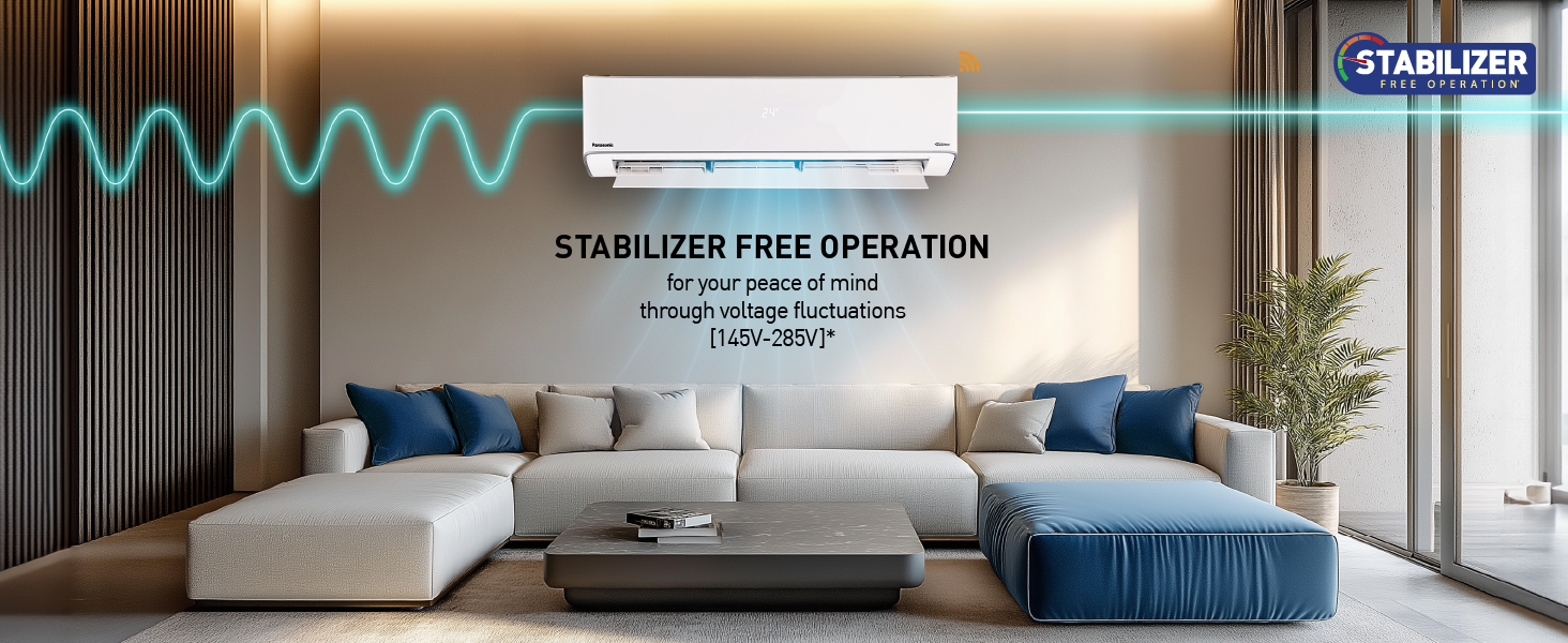 Panasonic AC, Stabilizer Free Operation