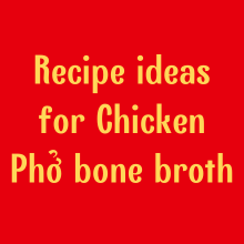 recipe chicken pho vietnamese bone broth phomo